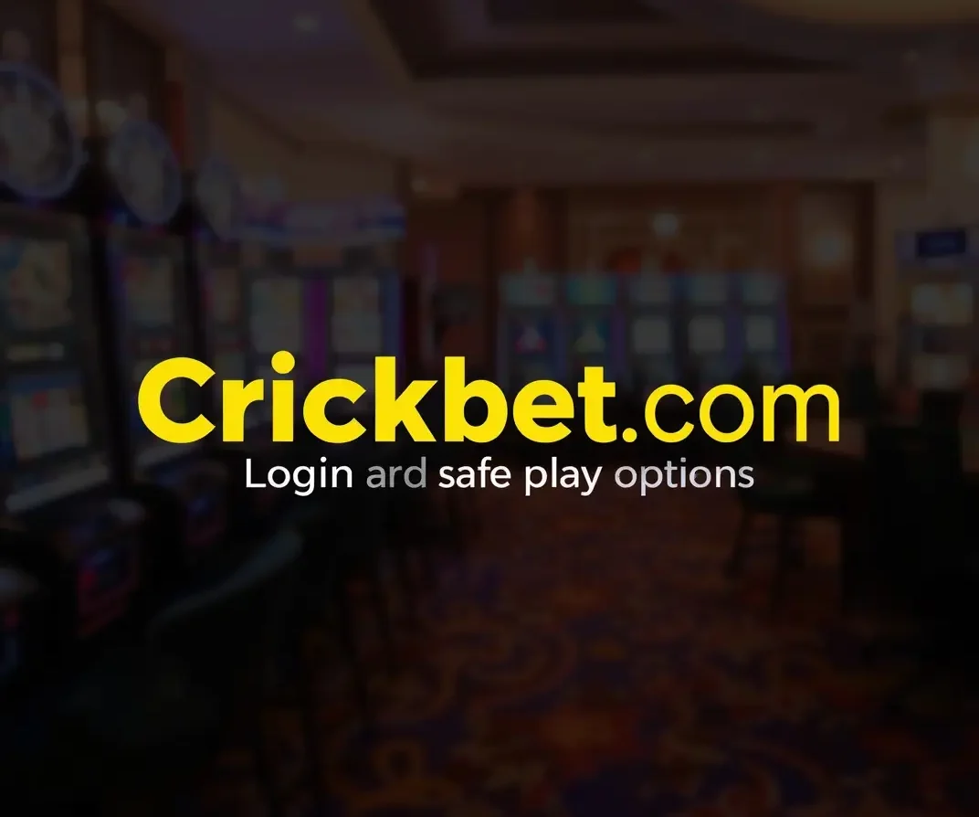 Crickbet99.com Login and Safe Play Options