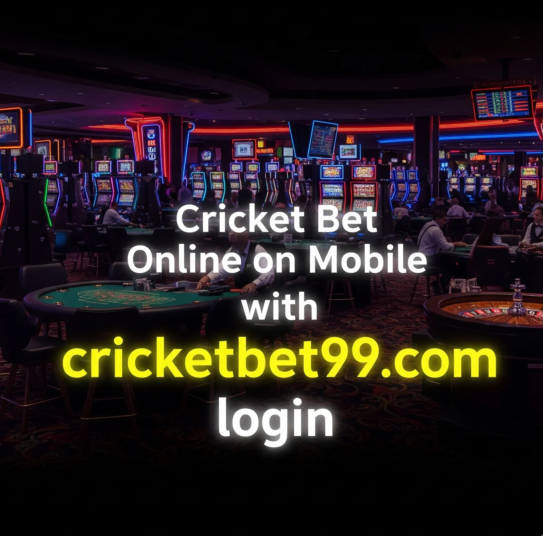 Cricket Bet Online on Mobile with cricket bet 99.com login