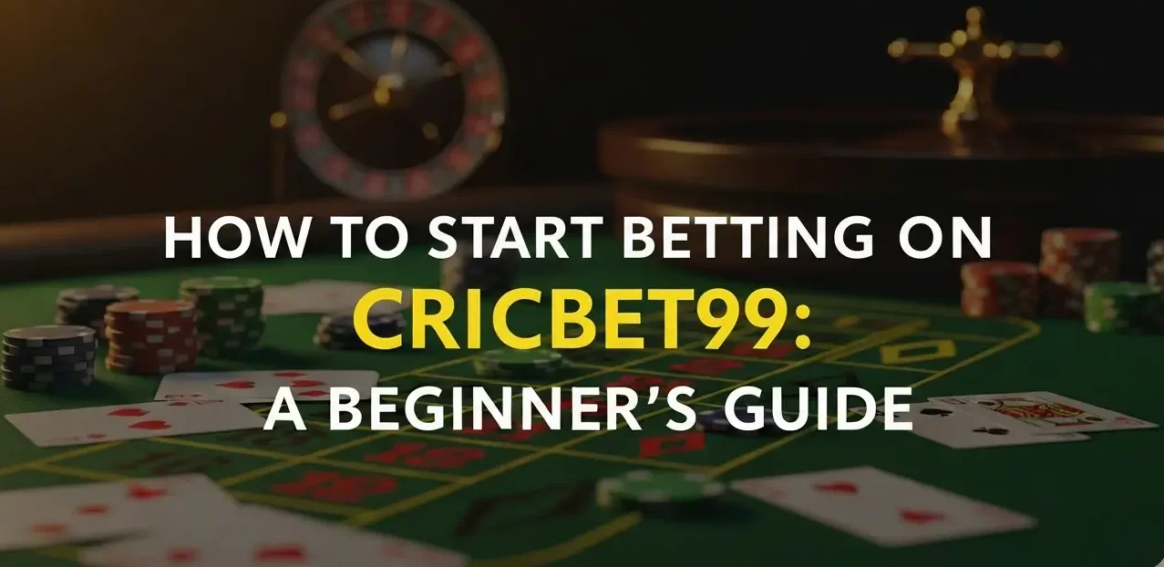 how to start betting on cricbet99